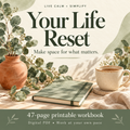 Promotional graphic for a digital printable workbook titled "Your Life Reset" with the subtitle "Make space for what matters." The design shows a closed sage-green notebook, a beige ceramic mug, a terracotta vase with eucalyptus, and soft botanical shadows on a light surface.